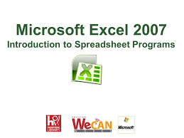 Open the excel workbook that needs a new macro. Microsoft Excel 2007 Introduction To Spreadsheet Programs Ppt Download