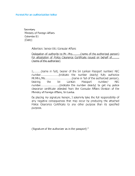 A formal letter is one written in an orderly and conventional language and follows a specific stipulated format. Http Embassyofsrilankauae Com Downloads Authorization 20letter Pdf