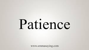 How To Say Patience Youtube