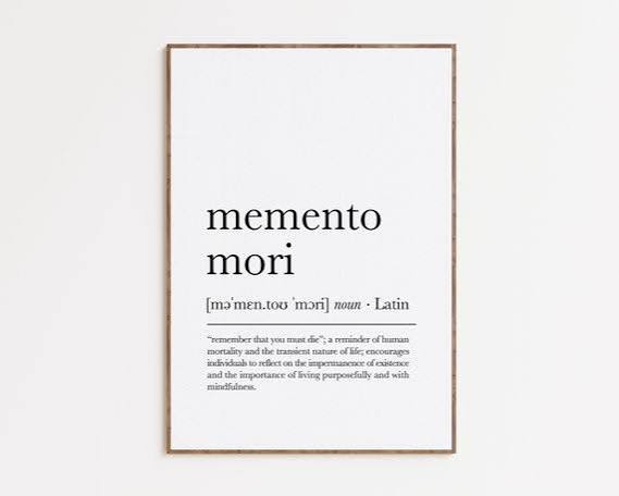 Memento Mori Definition Print, Dictionary Artwork, Latin Word Definition,  Philosophy Gift, Stoics Quote Printable Wall Art, Digital Download - Etsy