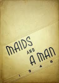 1948 Tubman High School Yearbook in Augusta, Georgia * Maids and A Man