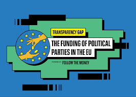 Transparency Gap: the Funding of Political Parties in Europe - Follow the  Money - Platform for investigative journalism