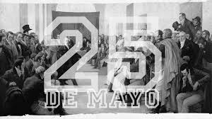 La reivindicación de poder en buenos aires por la. 25 De Mayo De 1810 Lo Que Dejo La Revolucion El Cactus