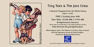 Tiny Toes & The Jazz Crew