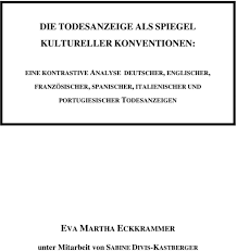 Maybe you would like to learn more about one of these? Die Todesanzeige Als Spiegel Kultureller Konventionen Pdf Free Download