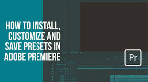 Download adobe premiere pro for windows pc from filehorse. Adobe Premiere Installing Customizing And Saving Presets Youtube