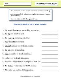Worksheet Singular Possessive Nouns Rewrite Each Underlined Noun To Make It Possessive Possessive Nouns Singular Possessive Nouns Nouns