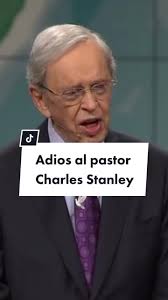 Adios pastor #parati #charlesstanley