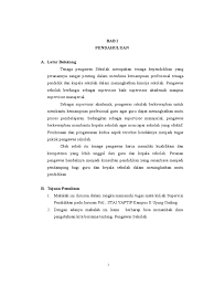 Proposal kepengawasan yang dibuat harus memenuhi setidaknya 4 ketentuan sebagai berikut: Makalah Pengawas Sekolah