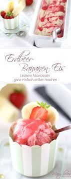 Seit anfang märz sind rocher und raffaelo hierzulande als eis am stiel erhältlich. Nicecream Leckeres Erdbeer Bananen Eis Ohne Eismaschine Mary Loves Eis Ohne Eismaschine Lecker Eis Selber Machen Rezept
