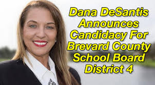 Dana DeSantis Announces Candidacy For Brevard County School Board District  4