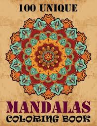 Our free printable mandalas are suitable for young and old. 100 Unique Mandalas Coloring Book 100 Magnificent Mandalas Stress Relieving Patters Unique 100 Mandala Coloring Book For Adult And Kids Beginner To A Paperback Print A Bookstore