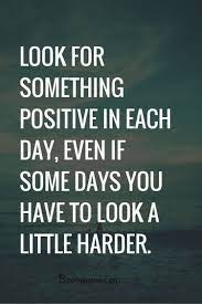 Nice Inspirational Quotes On Life Look For Something Positive Daily That Will Inspire Your Life Happy Quotes Work Quotes Happy Quotes Positive