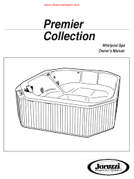 What is hot tub service? Jacuzzi Whirlpool Spa Owner S Manual Pdf Download Manualslib