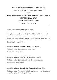 Majlis bermula tirai dibuka, dengan alunan madah yang indah. Http Www Kkr Gov My Public Teks 20ucapan 20ybm 20 20penutup 20sukan 20kerja 20raya 202016 Pdf
