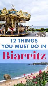 12 Awesome Things To Do See Eat In Biarritz Biarritz France Attractions France Travel Guide