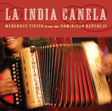 The etymology of its name is much disputed. La India Canela Lu S Reyes Batista Alfonso Gonz Lez Perdomo F Lix Ulloa Valdez Juan Cruz Ra L Rom N Merengue Tipico From The Dominican Republic Amazon Com Music