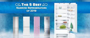 Maybe you would like to learn more about one of these? The 5 Best Narrow Refrigerators Of 2020 Appliances Connection