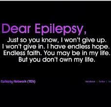 I Would Know I Have Epilepsy Epilepsy Awareness Quotes Epilepsy Epilepsy Quotes