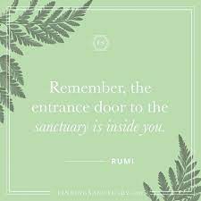 If to do were as easy as to know what were good to do, chapels had been churches, and poor men's cottages princes' palaces. Finding Sanctuary Look Within Sanctuary Sanctuarylife Peace Lookwithin Quotes Rumi Rumiquotes Findingsanctu Dad Quotes Quotes To Live By Rumi Quotes