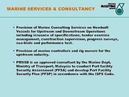 Products & services ports served branches. An Introduction To Petronas Maritime Services Sdn Bhd