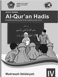 Al Qur An Hadis Buku Siswa Kelas 4 Kurikulum 2013 Revisi Buku Quran Kurikulum