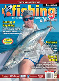 Queensland Fishing Monthly April 2019 By Fishing Monthly Issuu