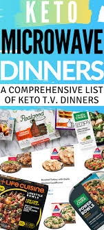 I haven't tried them but thought i saw them in the frozen section. Keto T V Dinners A Comprehensive List Low Carb Frozen Meals Keto Frozen Meals High Protein Recipes Dinner