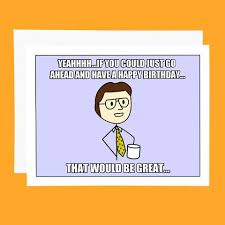 The Office Birthday Card Printable Free Birthday Funny Printable Birthday Cards Funny Birthday Cards Birthday Card Printable