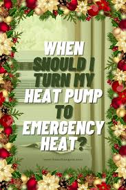 What is a heat pump's emergency heat setting? You Should Only Set Your Heat Pump S Thermostat To Emergency Heat When It Is No Longer Working It Is Advisable Blown In Insulation Duct Work Heating Repair