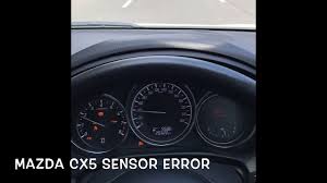 Mazda Cx5 Sensor Error Youtube