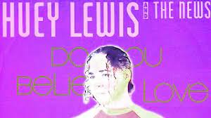 Do You Believe In Love Huey Lewis The News Cover By Shiva Youtube
