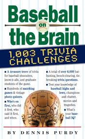 Archer is our resident nerd, geek, and dork… and yes, he is definitely proud of it. 9780761140344 Baseball On The Brain 1 003 Trivia Challenges Abebooks Purdy Dennis 0761140344