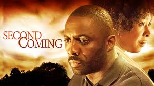 SECOND COMING starring IDRIS ELBA
