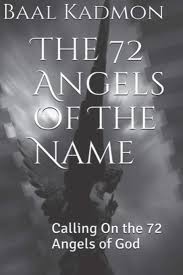 Entrevista con angel maynez club nativos de juarez basquet bol. The 72 Angels Of The Name Calling On The 72 Angels Of God Sacred Names Volume 2 Kadmon Baal 9781516926985 Amazon Com Books