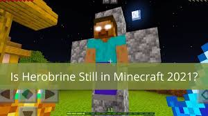 Herobrine never actually existed in a vanilla version of minecraft, and is instead seen by the community as a mythical figure. Is Herobrine Still In Minecraft 2021 Lets Find Out Who Is Herobrine In Minecraft