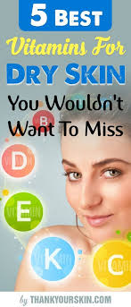 The Best Vitamins For Dry Skin Vitamin Supplements For Your Glowing Healthy Younger Looking Skin Vitamins For Skin Dry Skin Body Lotion Dry Skin Vitamins