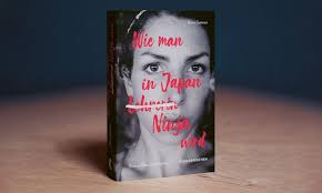 Wie man in Japan Ninja wird