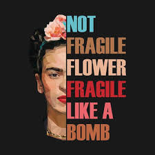 Check Out This Awesome Not Fragile Like A Flower Fragile Like A Bomb Tshirt Gifts Design On Teepublic Profilbilder Spruche Zitate Spruche
