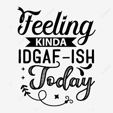 I started making free cut files for cricut and silhouette in early 2020, and this blog has grown so much since then. Feeling Kinda Idgaf Ish Today Strong Woman Design Halloween Design Svg Woman Png And Vector With Transparent Background For Free Download