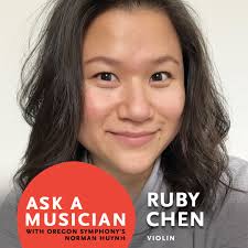This week, Oregon Symphony Violinist Ruby Chen answers your questions