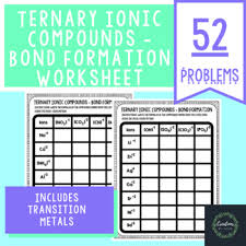 Ternary Ionic Compounds Bond Formation Worksheet Key Included