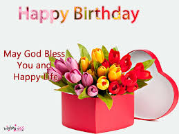 Poetry And Worldwide Wishes Happy Birthday Images May God Bless You With Flowers New opportunities are waiting for you, wakeup, and grab your fair share. happy birthday images may god bless
