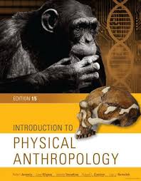 Biology For A Changing World 3rd Edition By Shuster Introduction To Physical Anthropology 15th Edition Pdf Jurmain Download Anthropology Books Anthropology Physics