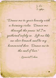 Lift Me Like An Olive Branch And Be My Homeward Dove Leonard Cohen Olive Branch Olive Branch Meaning Morning Prayers