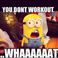 10 Minion Exercise Motivational Quotes Workout Humor Fitness Motivation Quotes Workout Memes