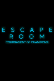 2019's escape room was a trashy, enjoyable horror movie that pitted clever people against fiendish, lethal puzzles. Escape Room Tournament Of Champions 2021 Posters The Movie Database Tmdb
