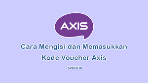 Cara memasukan nomor voucher axis. Cara Mengisi Dan Memasukkan Voucher Axis Terbaru Kored Id