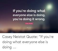 Последние твиты от casey neistat (@casey). 25 Best Memes About Casey Neistat Quote Casey Neistat Quote Memes