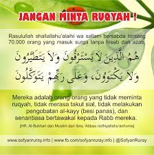 Sesuatu tersebut bisa karena 'ain (mata hasad), sengatan hewan, racun/bisa, sihir, gila kerasukan dan gangguan jiwa. Jangan Minta Ruqyah Artikel Sofyan Chalid Bin Idham Ruray
